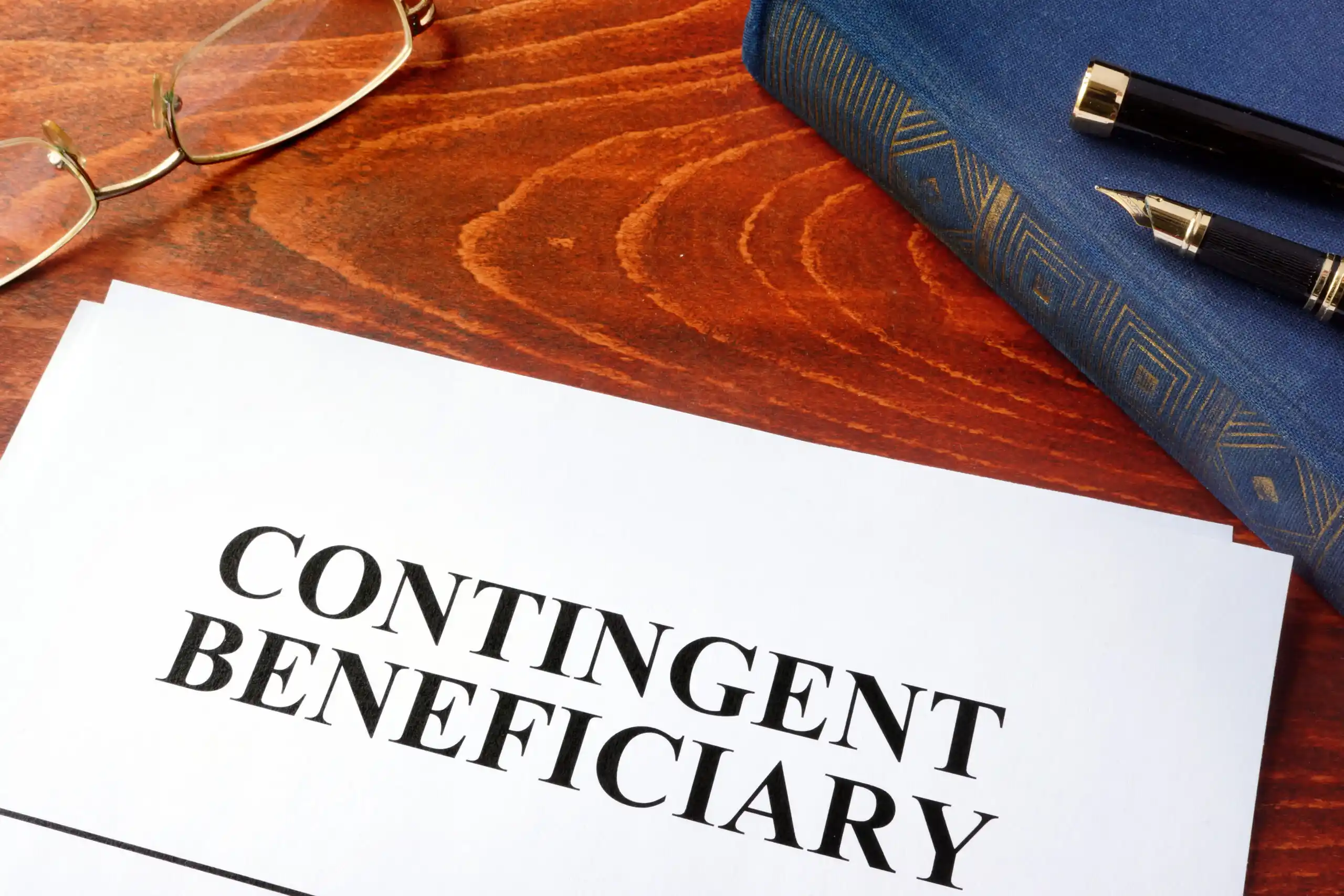 Contingent Beneficiary Paperwork