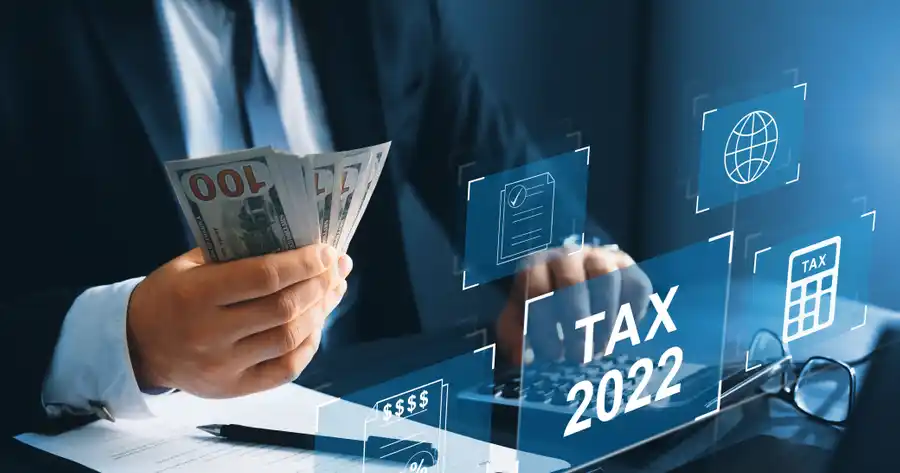 Everything You Need To Know About The 2022 Tax Season